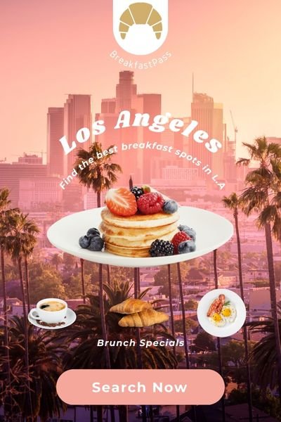 Find Breakfast Spots in Los Angeles